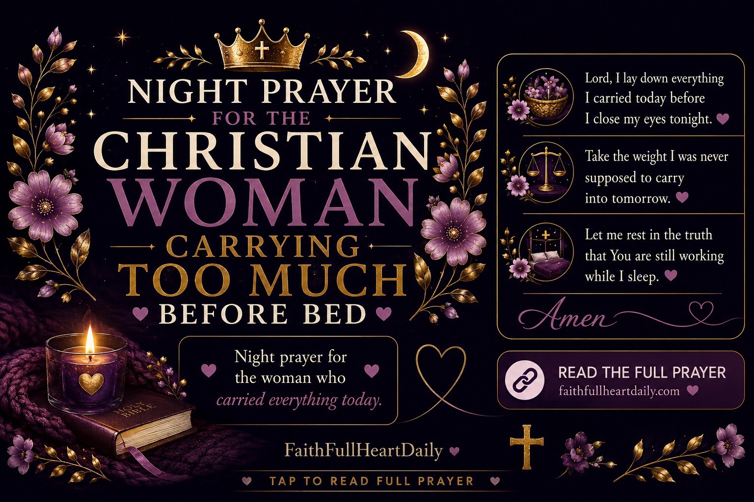 Dark aesthetic graphic titled 'Night Prayer for the Christian Woman Carrying Too Much Before Bed', featuring warm floral accents, a lit candle beside an open Bible, and an evening prayer quote