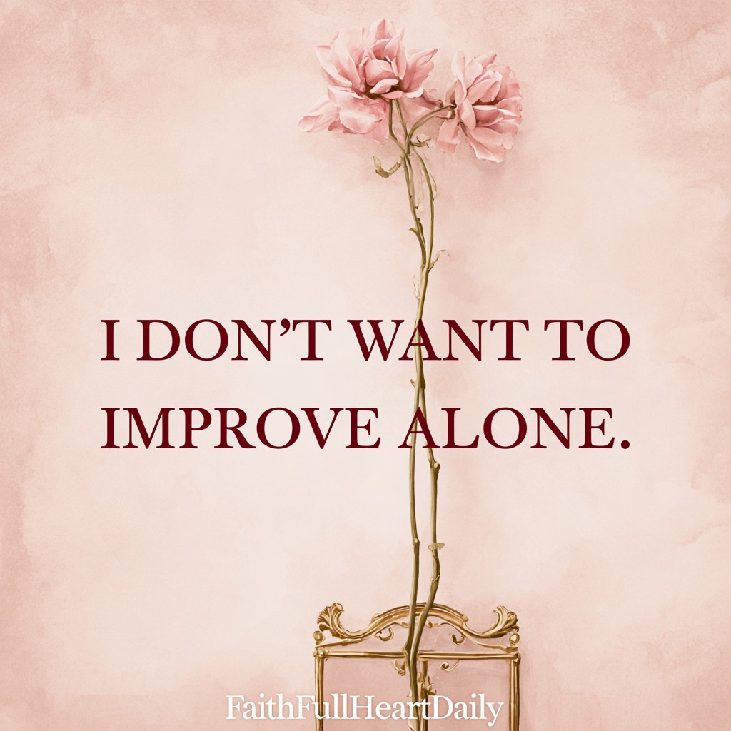 An aesthetic graphic titled 'I Don't Want To Improve Alone' featuring a warm neutral background and a vintage key design by FaithFullHeartDaily.